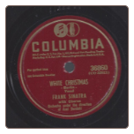 White Christmas / Mighty Like'a Rose.  Frank Sinatra on Columbia.  $3 plus S/H