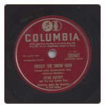 Frosty The Snow Man / When Santa Claus Gets Your Letter by Gene Autry  on Columbia.  $4.00 plus S/H