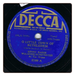 O Little Town of Bethlehem / O Holy Night by Kenny Baker on Decca.  $4.00 plus S/H