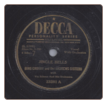 Jingle Bells / Santa Claus is Comin' To Town, Bing Crosby and Andrews Sisters on Decca.  $4.00 plus S/H