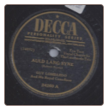 Auld Lang Syne / Home on the Range by Guy Lombardo on Decca.  $3.00 plus S/H
