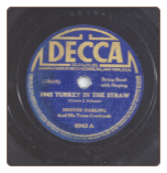 1942 Turkey in the Straw / The Devil and Mr. Hitler by Denver Darling on Decca.  $3.00 plus S/H