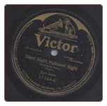 Silent Night, Hallowed Night / Hark! The Herald Angels Sing by Elsie Baker / Trinity Choir on Victor.  $4.00 plus S/H