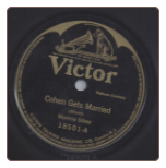 Cohen Gets Married / Cohen on his Honeymoon by Monroe Silver on Victor.  $3.50 plus S/H